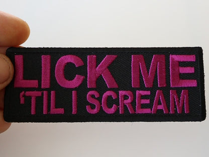 Lick me til I scream patch
