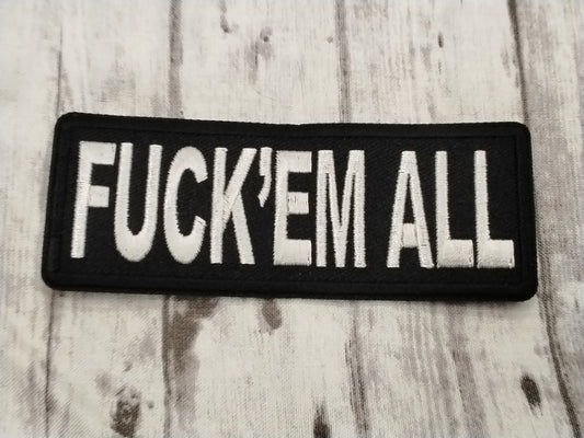 Fuck'em All patch