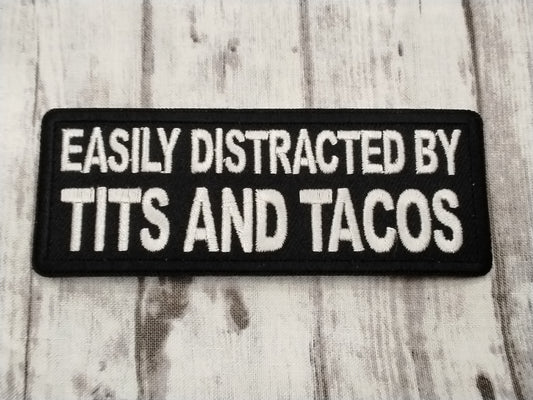 Easily Distracted by Tits and Tacos