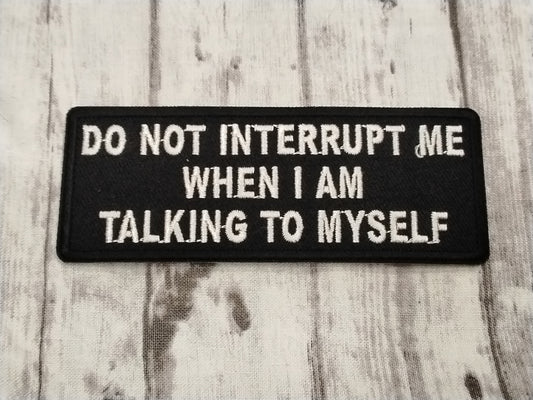 Do Not Interupt Me Patch