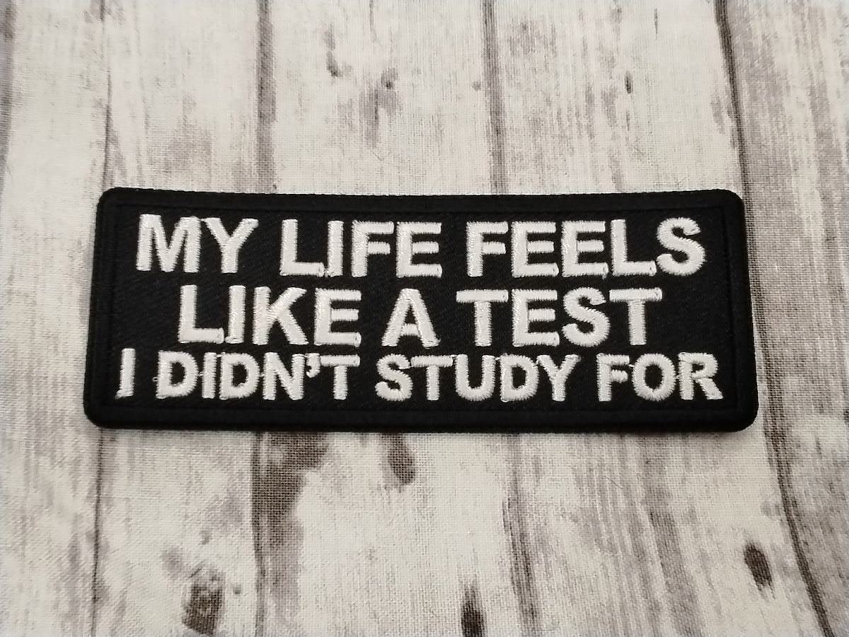 My life feels like a test patch