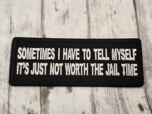 Sometimes I have to tell myself patch