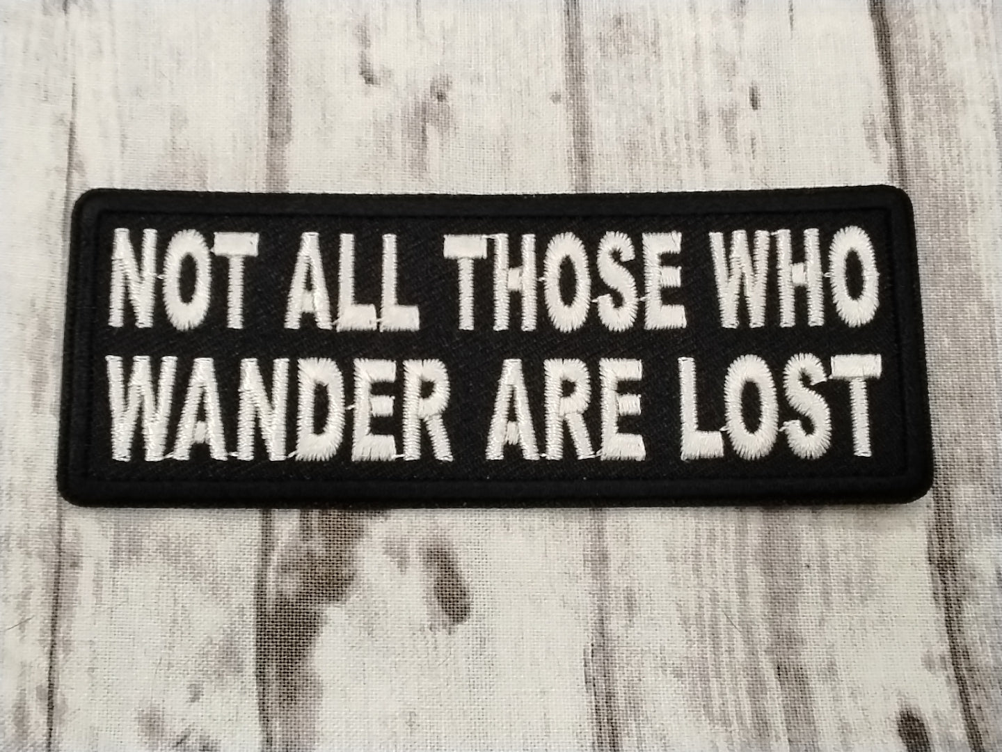 Not All Those Who Wander Are Lost Patch